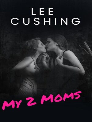 cover image of My 2 Moms